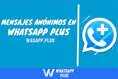 Enviar mensajes anónimos WhatsApp Plus