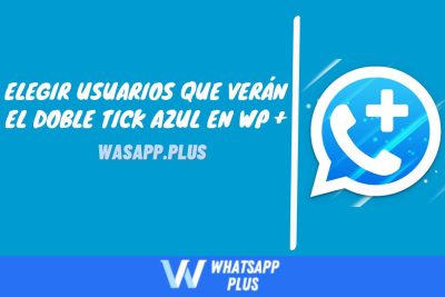 usuarios que verán tu doble azul en WhatsApp Plus