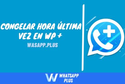 hora de última vez en WhatsApp Plus